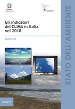 Gli indicatori del clima in Italia nel 2018